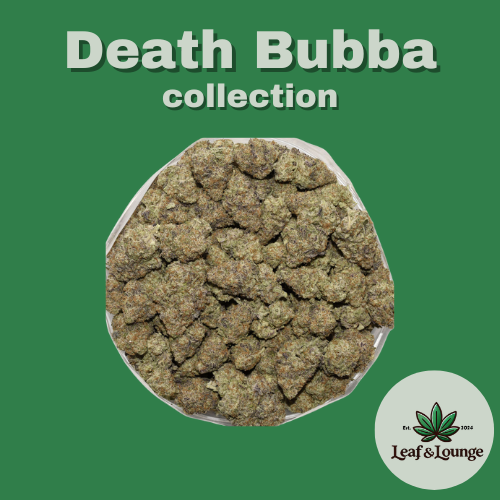 Death Bubba Collection (AAAA+) 32% THC